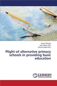 Plight of alternative primary schools in providing basic education