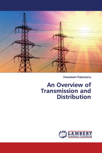 Overview of Transmission and Distribution