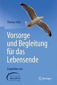 Vorsorge Und Begleitung Für Das Lebensende