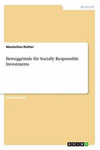 Beweggründe für Socially Responsible Investments