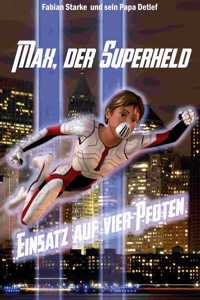 Max, der Superheld