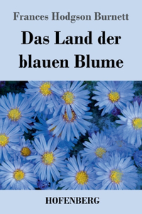 Land der blauen Blume