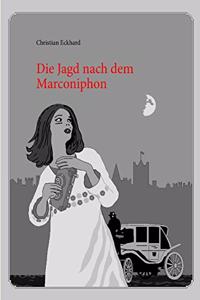 Jagd nach dem Marconiphon