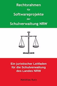 Rechtsrahmen für Softwareprojekte der Schulverwaltung NRW