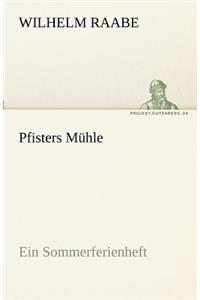 Pfisters Muhle