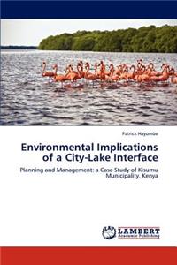 Environmental Implications of a City-Lake Interface