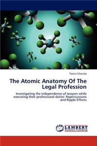 Atomic Anatomy Of The Legal Profession