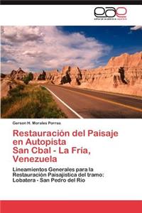 Restauración del Paisaje en Autopista San Cbal - La Fría, Venezuela