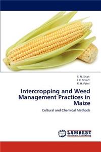 Intercropping and Weed Management Practices in Maize