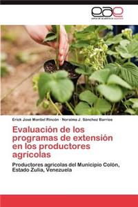 Evaluacion de Los Programas de Extension En Los Productores Agricolas