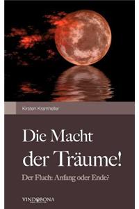 Die Macht Der Tr Ume!