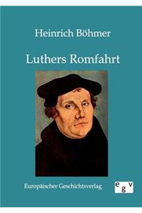 Luthers Romfahrt