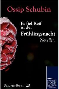 Es Fiel Reif in Der Fr Hlingsnacht