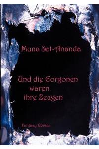 Und die Gorgonen waren ihre Zeugen