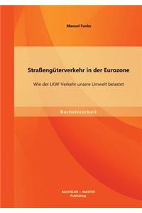 Straßengüterverkehr in der Eurozone