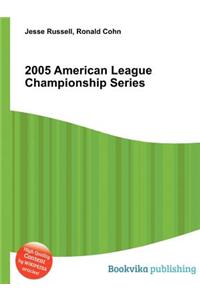 2005 American League Championship Series