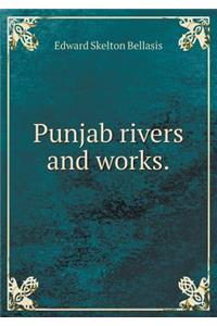 Punjab Rivers and Works