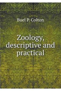Zoology, descriptive and practical