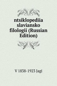 NTSIKLOPEDIIA SLAVIANSKO FILOLOGII RUSS