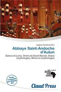 Abbaye Saint-Andoche D'Autun