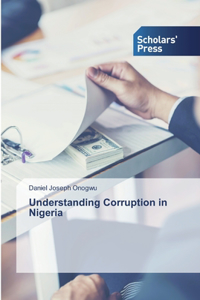 Understanding Corruption in Nigeria