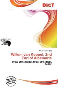 Willem Van Keppel, 2nd Earl of Albemarle