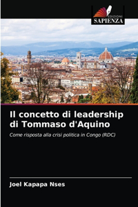 concetto di leadership di Tommaso d'Aquino
