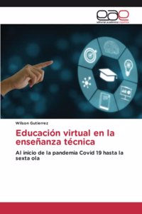 Educación virtual en la enseñanza técnica
