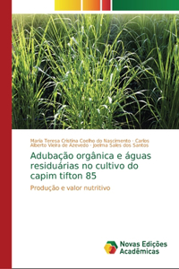 Adubação orgânica e águas residuárias no cultivo do capim tifton 85