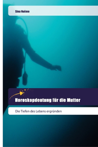 Horoskopdeutung für die Mutter