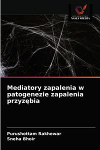 Mediatory zapalenia w patogenezie zapalenia przyzebia