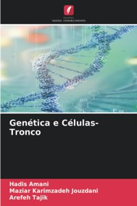 Genética e Células-Tronco