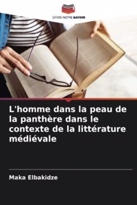 L'homme dans la peau de la panthère dans le contexte de la littérature médiévale