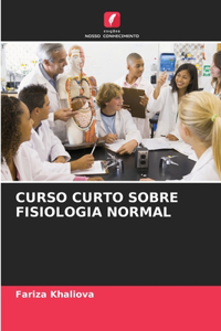 Curso Curto Sobre Fisiologia Normal