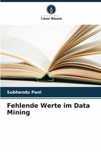 Fehlende Werte im Data Mining