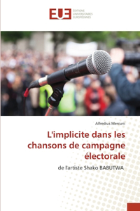 L'implicite dans les chansons de campagne électorale