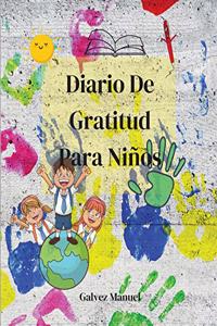 Diario De Gratitud Para Niños