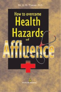 How To Overcome Health Hazards Of Affluence