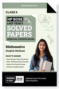 Gurukul By Oswal HPBOSE Mathematics (English Medium) Last Years Solved Papers for HP Board Class 10 Exam 2025 : Board Solved Papers 2018 - 2024, Latest Syllabus, Practice Resources, Expert Solutions