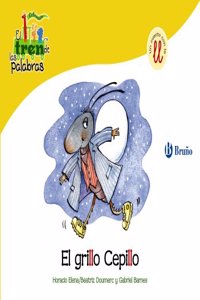 El grillo Cepillo / Cricket Brush: Un Cuento Con La Ll / a Story With Ll (El zoo de las palabras / Zoo Words)