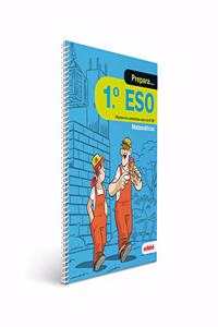 PREPARA MATEMATICAS 1.o ESO: Repasa los contenidos clave de 6.o de Primaria de Matematicas