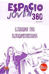 Espacio Joven 360° B1.1 Libro de Ejercicios