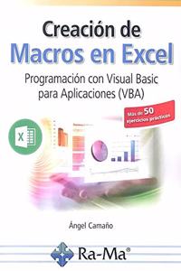 Creacion de Macros en Excel Programacion con Visual basic para Aplicaciones (VBA)