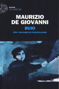 Buio - Per i bastradi di Pizzofalcone
