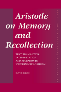 Aristotle on Memory and Recollection