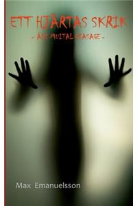 Ett hjärtas skrik