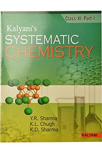 Kalyani Systematic Chemistry XI Part-I
