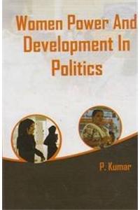 Women Power and Development In Politics