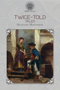 Twice-Told Tales