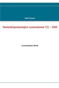Maalaiskirjeenkantajien Numeroleimat 751 - 1000